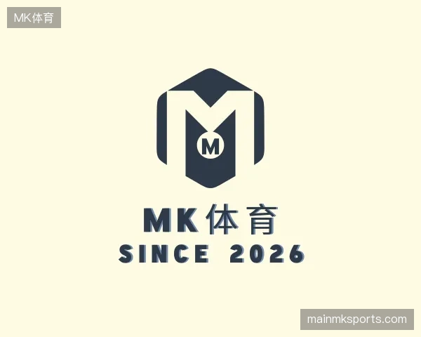 探索MK体育中国官网
